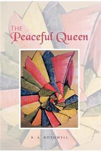 The Peaceful Queen
