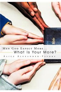 Men God Expect More...
