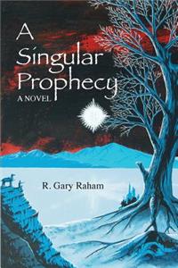 Singular Prophecy