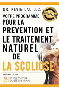 Votre Programme Pour La Prévention Et Le Traitement Naturel de la Scoliose