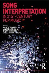 Song Interpretation in 21st-Century Pop Music