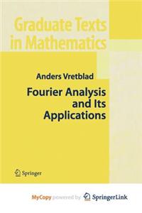 Fourier Analysis and Its Applications