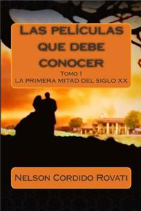 Las películas que debe conocer