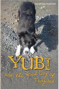 Yubi and the Good Dog of Tangibad