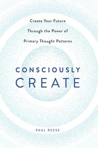 Consciously Create
