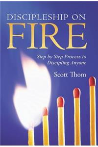 Discipleship on Fire