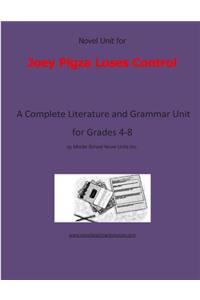 Novel Unit for Joey Pigza Loses Control