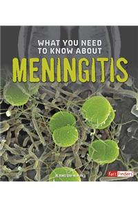 What You Need to Know about Meningitis