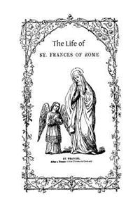 The Life of St. Frances of Rome