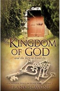 Kingdom of God and the Keys to Enter in