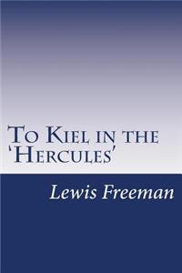 To Kiel in the 'Hercules'