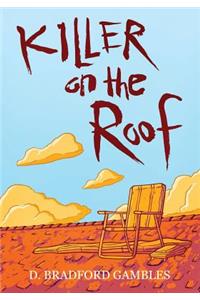 Killer On The Roof