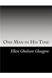 One Man in His Time