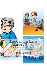 Lago di Lei Lake Safety Book