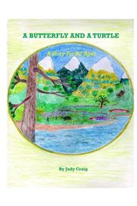 Butterfly and A Turtle