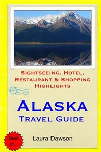 Alaska Travel Guide