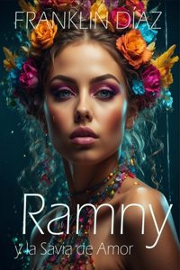 Ramny y la Savia de Amor