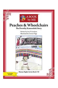 Peaches & Wheelchairs