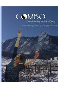 CoMBo Conditioning for Mindbody (Black & White Version)