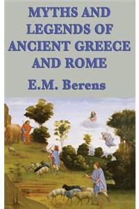 Myths and Legends of Ancient Greece and Rome