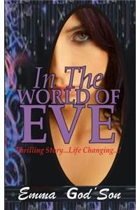 In the World of Eve