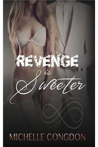 Revenge is Sweeter