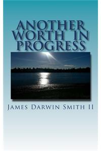 Another Worth in Progress