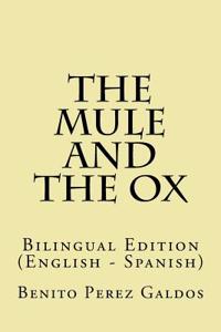The Mule and the Ox