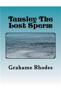 Tansley The Lost Sperm
