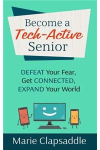 Become a Tech-Active Senior