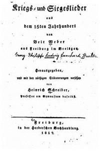 Kriegs- und Siegeslieder aus dem 15ten Jahrhundert