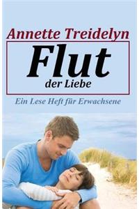 Flut der Liebe