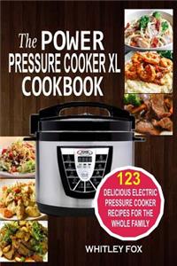 Power Pressure Cooker XL Cookbook