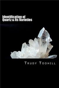 Identification of Quartz & Its Varieties