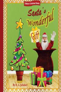 Children's Christmas Classics Santa's Wonderful Gift
