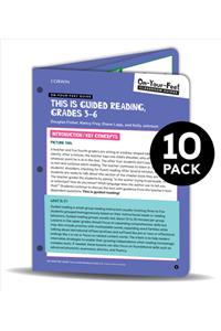 Bundle: Fisher: On-Your-Feet Guide: This Is Guided Reading, Grades 3-5: 10 Pack