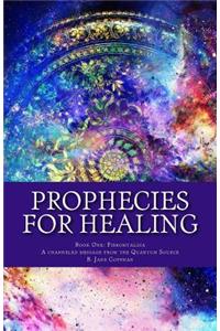 Prophecies for Healing