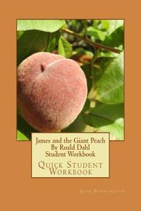 James and the Giant Peach by Roald Dahl Student Workbook