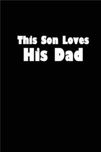 This Son Loves His Dad
