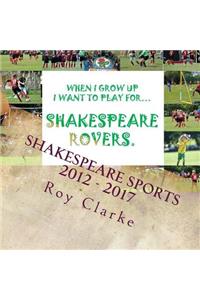 When I grow up I want to play for Shakespeare Rovers