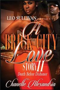 A Brick City Love Story II