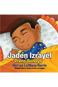 Jaden Izrayel, Prens Bondye