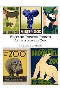 Vintage Poster Prints: Animals and the Zoo