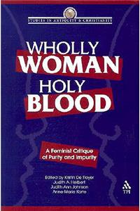 Wholly Woman, Holy Blood