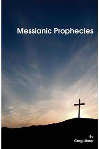 Messianic Prophecies