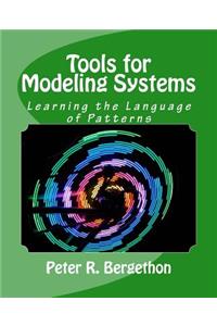 Tools for Modeling Systems