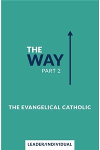 Way, Part 2: Leader/Individual