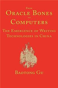 From Oracle Bones to Computers