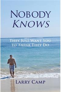 Nobody Knows