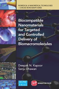 Biocompatible Nanomaterials for Targeted and Controlled Delivery of Biom